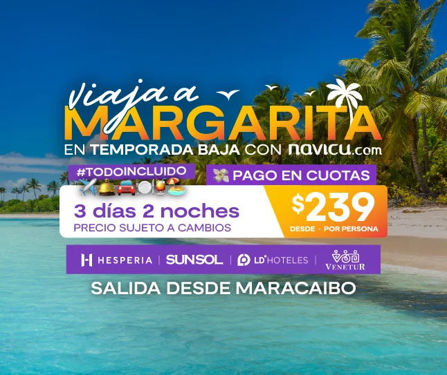Viaja a Margarita en Temporada Baja Todo incluido salida Desde Maracaibo